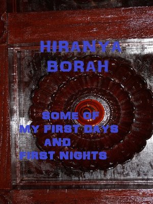 cover image of Some of My First Days and First Nights